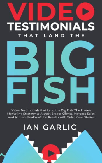 video-testimonials-that-land-the-big-fish